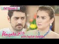 Pangako Sa Yo Kathryn Bernardo Daniel Padilla Full Episode 21
