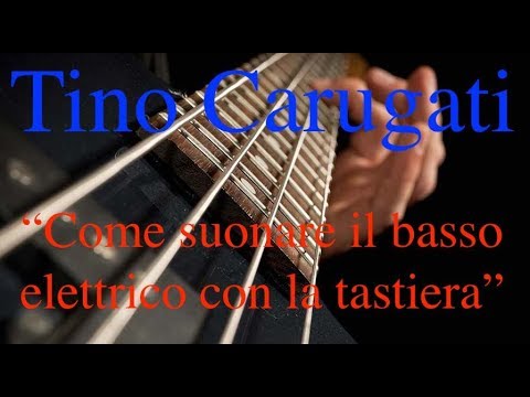 Armonia Pianoforte: "Come suonare il basso elettrico con la tastiera",  Lezione di Piano n.315