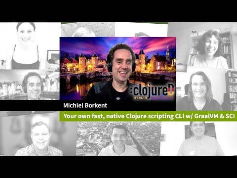 clojureD 2021: "Your own fast, native Clojure scripting CLI with GraalVM and SCI" by Michiel Borkent