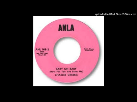 CHARLES GREENE - BABY OH BABY