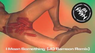 Peaches - I Mean Something (JD Samson Remix)