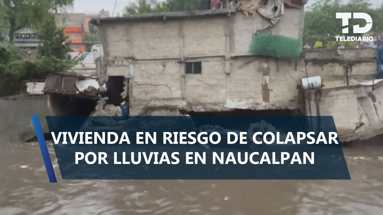 Reportan tres viviendas en riesgo de colapso y 24 más dañadas tras lluvias en Naucalpan