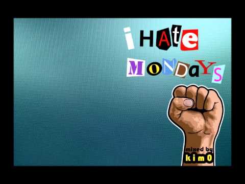Kim Zero (KiM0) - I hate Mondays (mix)