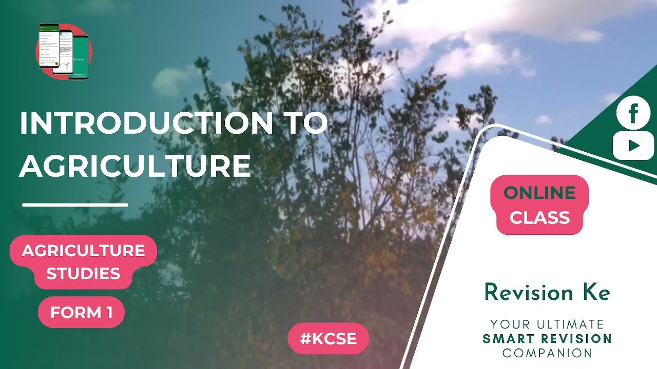 Introduction to Agriculture | Intro | Agriculture Form 1 Revision KCSE