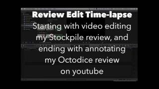 Review editing and posting time-lapse