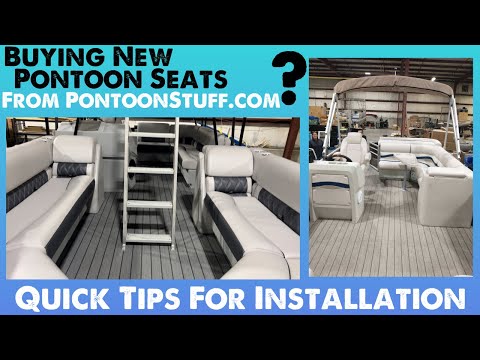Buying New Pontoon Seats??? - Tips for Installation