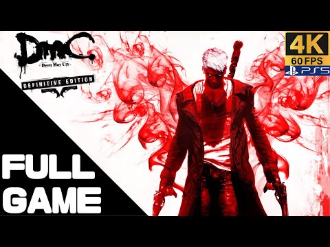 DMC: DEVIL MAY CRY DEFINITIVE EDITION Full Walkthrough Gameplay – PS5 4K 60FPS No Commentary