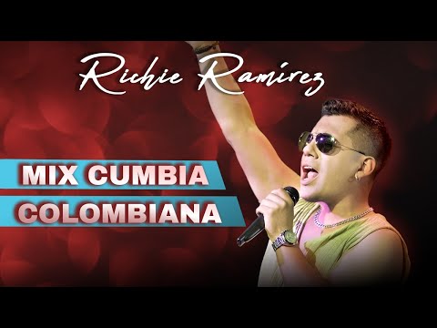 Richie Ramírez - Mix Cumbia Colombiana