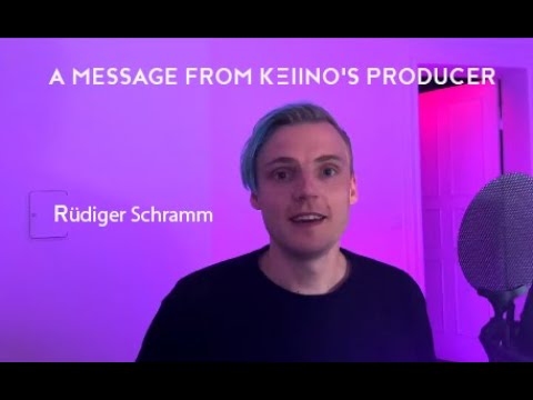 A message from KEiiNO's producer