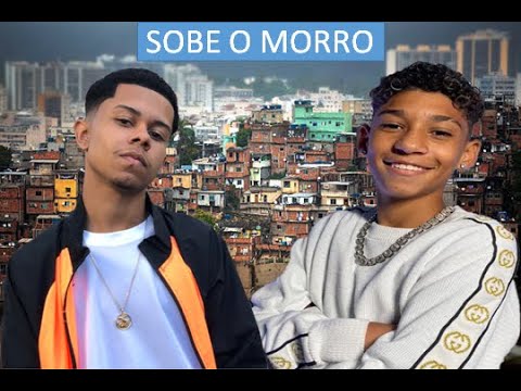 SOBE O MORRO - MC XANGAI E MC BRAIAN (DJ CHAVES)