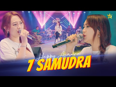 HAPPY ASMARA - 7 SAMUDRA ( Official Live Music )