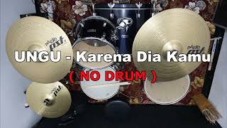 Download lagu UNGU - KARENA DIA KAMU (NO SOUND DRUM) mp3