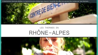 preview picture of video 'Destinations thermales en Rhône Alpes'