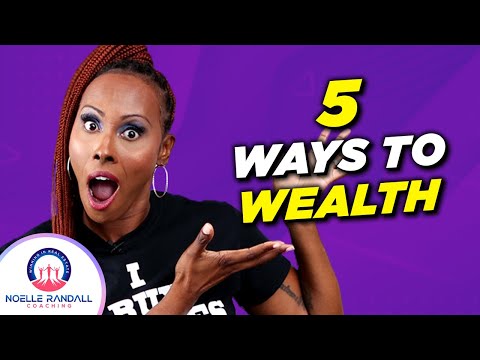 5 Things That Will Make You Wealthy