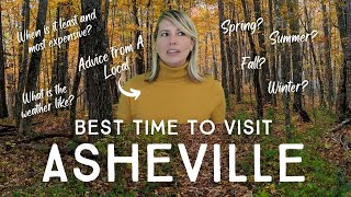 ❓When is the best time / month to Visit Asheville: Cheapest? Season? Weather?