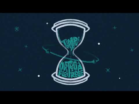 Ortega x Flou Rege - Timpul