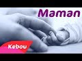 KEBOU - MAMAN [CLIP OFFICIEL]