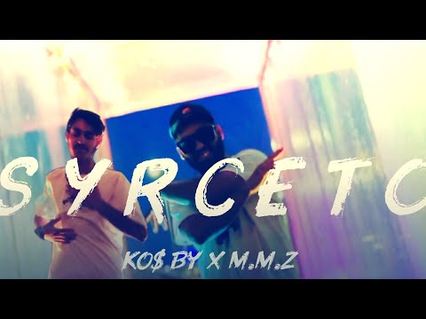 Ko$ By x M.M.Z - SYRCETO/Сърцето(Official Video) 2025