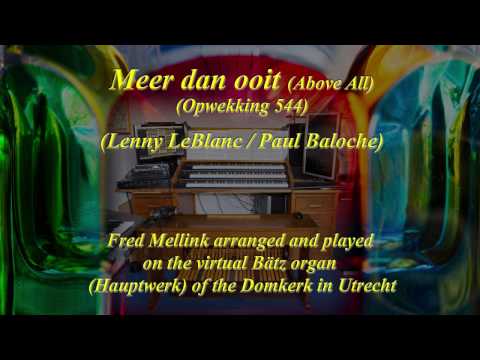 Meer dan ooit (Opwekking 544)