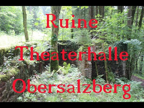 Die längst Vergessene Theaterhalle am Obersalzberg von Adolf Hitler Urbex