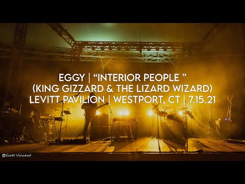 Eggy | Interior People (King Gizzard & The Lizard Wizard) | Levitt Pavilion | Westport, CT | 7.15.21