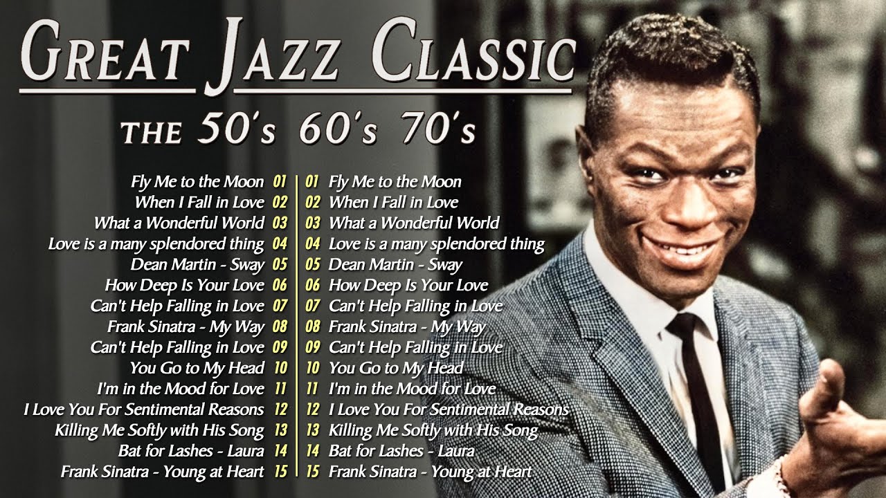 Frank Sinatra, Ray Charles, Nat King Cole 🎷The Ultimate Jazz Playlist 🎶 Jazz Classics 50s 60s 70s