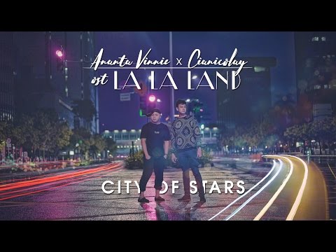 CITY OF STARS (Remix) ost. La La Land - Ananta Vinnie Ft. Cianicolay
