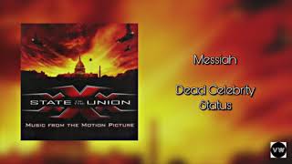 Dead Celebrity Status - Messiah (Clean Version)