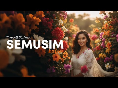 MARCELL SIAHAAN - SEMUSIM (2003) | JAZZ COVER #NNMRequest @humanerror2011
