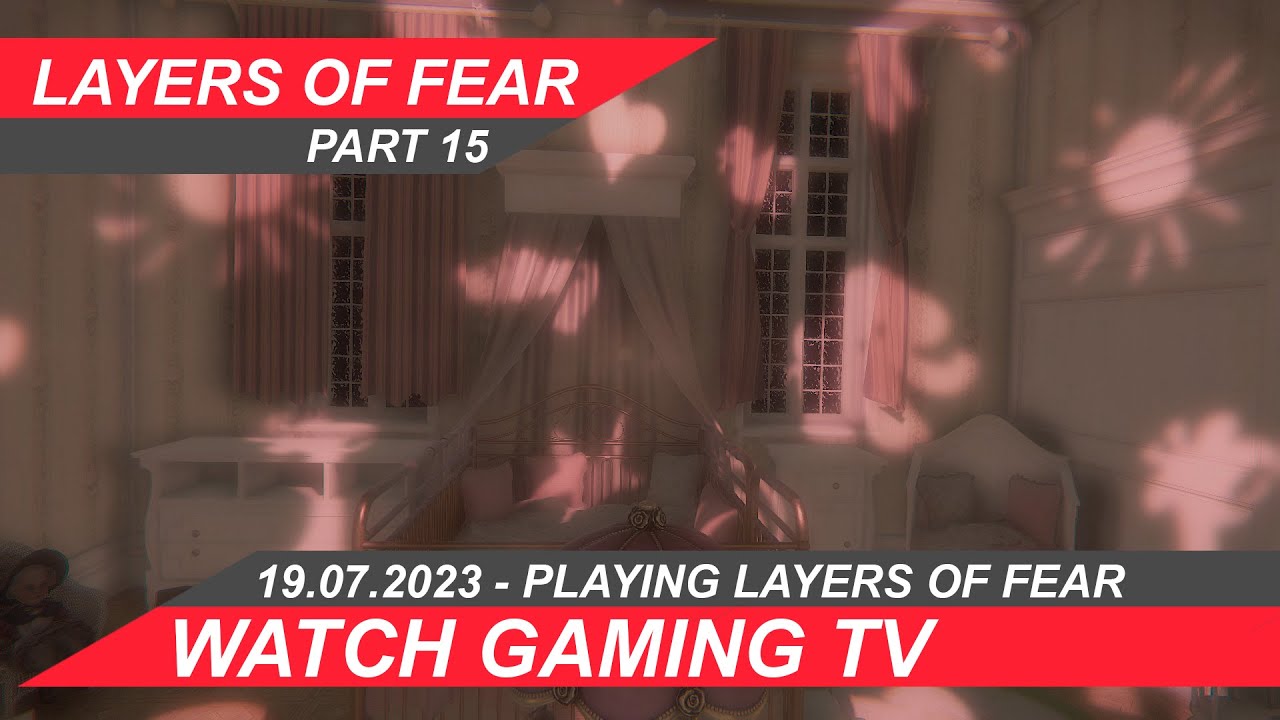 #layersoffear Part 15 -  #youtubestar  #gameplay #gameplaywalkthrough Bist Du bereit?