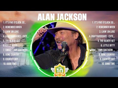 Alan Jackson Greatest Hits 2024 Collection - Top 10 Hits Playlist Of All Time