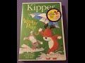 Previews From Kipper S Water Play Cuddly Critters 2004 DVD