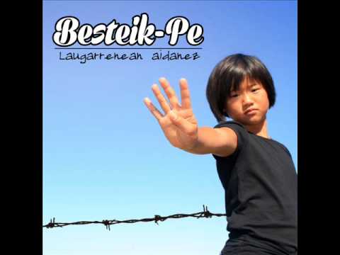 Besteik-Pe ft. Skakeitan - Ixiltasuna