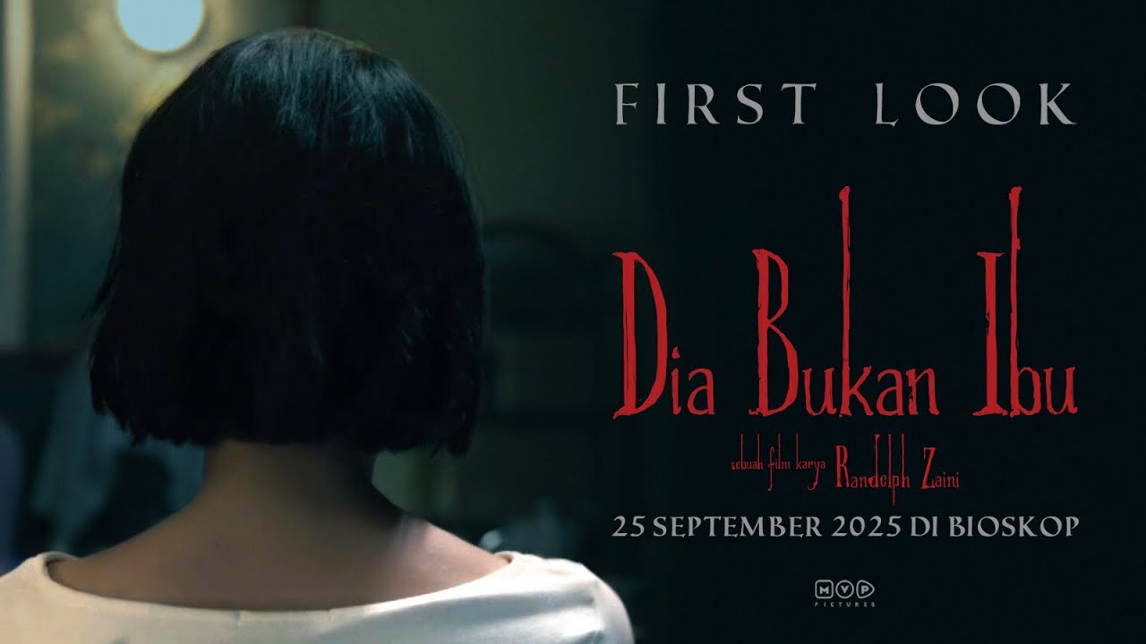 Dia Bukan Ibu - First Look