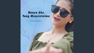 Download lagu Hanya Aku Yang Mencintaimu mp3