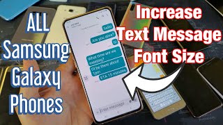 How to Increase SMS TEXT Message Font Size for All Samsung Galaxy Phones