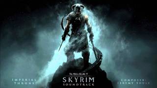 Imperial Throne - The Elder Scrolls V: Skyrim Original Game Soundtrack