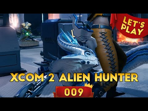 XCOM 2 Alien Hunters DLC #009 - Dr Reload [Let's Play|Deutsch|German]