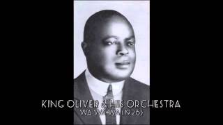 King Oliver & His Orchestra: Wa Wa Wa (1926)