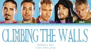 Backstreet Boys - Climbing The Walls (Color Coded Lyrics)