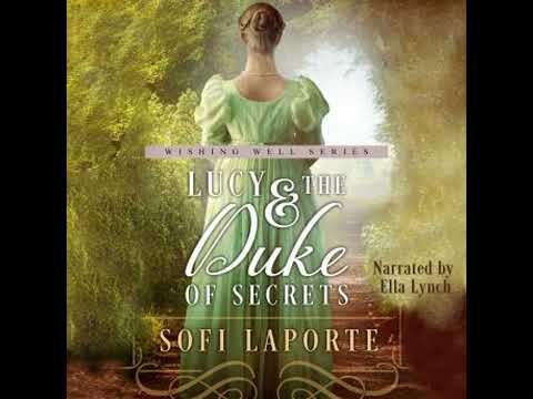 Lucy and the Duke of Secrets: A Sweet Regency Romance - Sofi Laporte