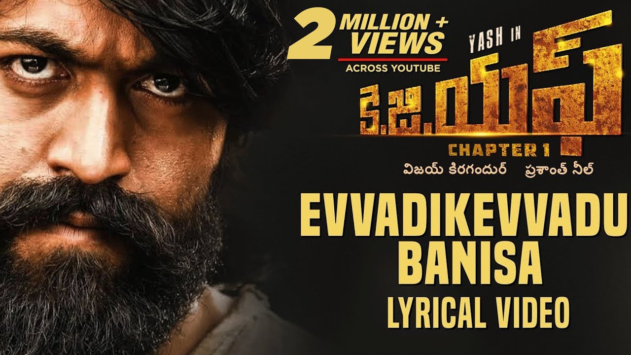 Evvadikevvadu Banisa Lyrics  | K.G.F: Chapter 1 – Telugu | Srinidhi Shetty | Adithya Lyengar | Ravi Basrur