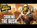 Cooking The Bush!?! - Fortnite Battle Royale Gameplay - Ninja