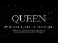 Queen - Pain Is So Close To Pleasure (Official Lyric Video)