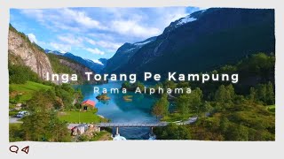 Download lagu Lagu Manado ' Inga Torang Pe Kampung ' (lirik,Lyric) mp3 Download lagu Lagu Manado ' Inga Torang Pe Kampung ' (lirik,Lyric) mp3