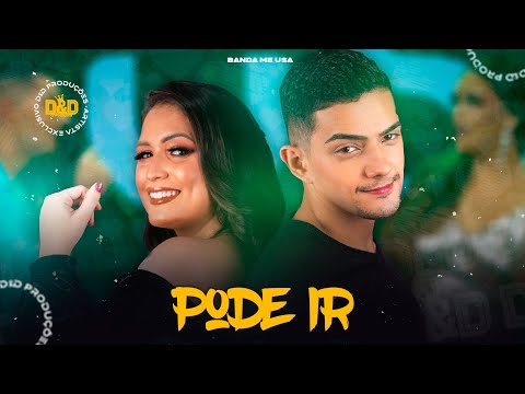 Banda Me Usa - Pode Ir (#DeDProduções)