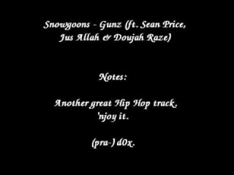 Snowgoons - Gunz (ft. Sean Price, Jus Allah & Doujah Raze)