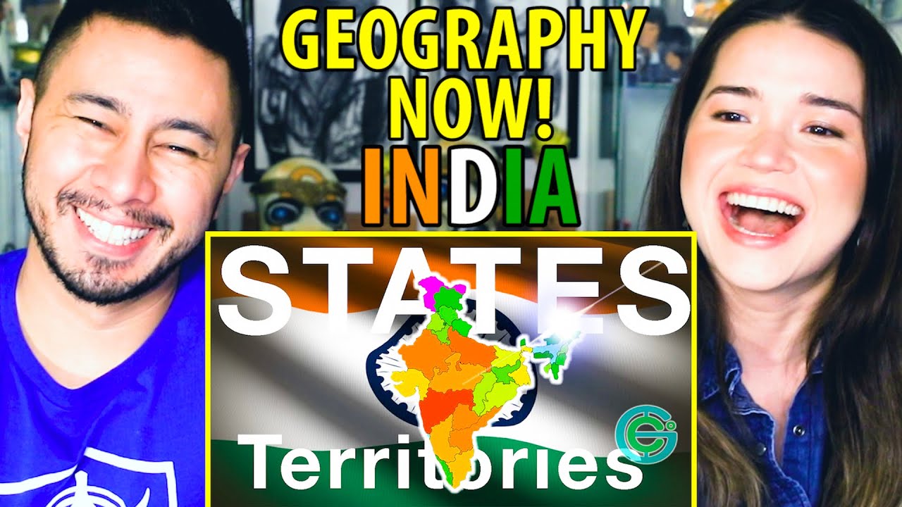 INDIA: States & Territories EXPLAINED by Geography Now | Reaction by Jaby Koay & Achara Kirk