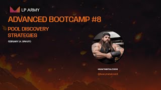 LP Army Advanced Bootcamp #8 - Pool Discovery and Strategies