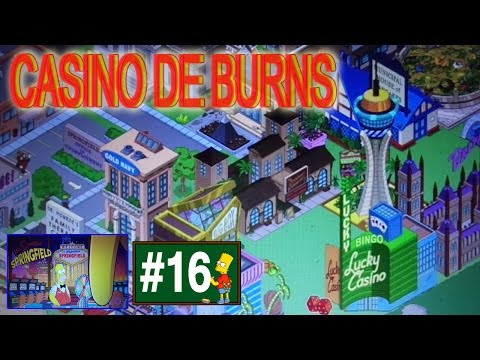 Los Simpson Springfield "Casino de Burns - Cap. 16 - El Casino de la suerte" por Tony